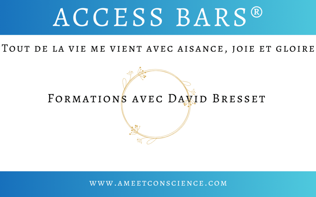 Access Bars avis et dangers ?